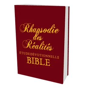 LA BIBLE DE RHAPSODIE DES RÉALITÉS